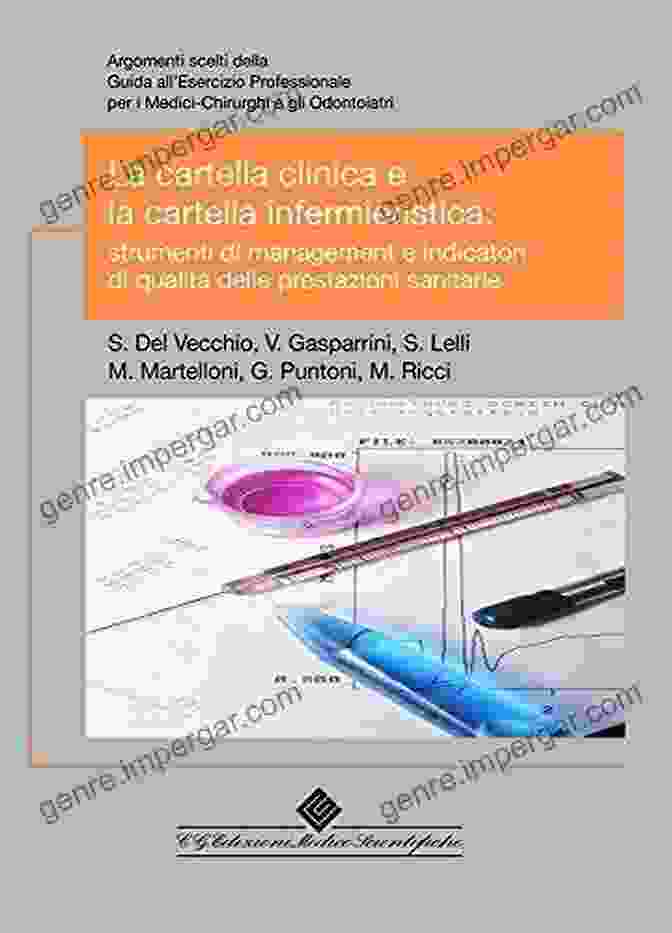 Book Cover Of La Cartella Clinica La Cartella Infermieristica La Cartella Clinica E La Cartella Infermieristica