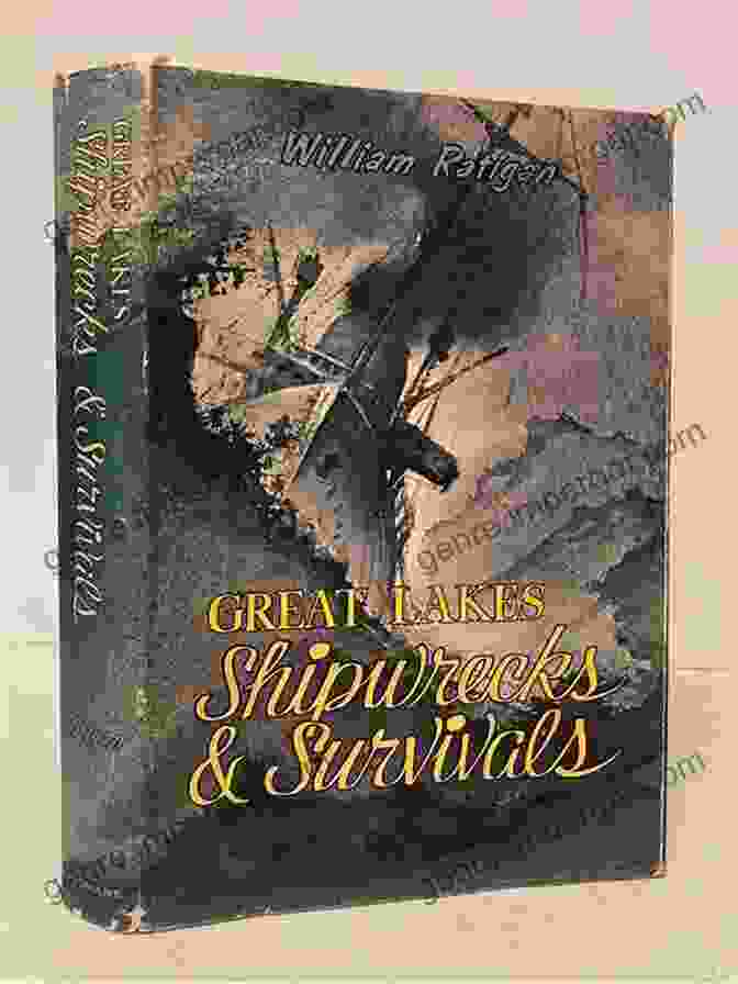 Cover Of The Book 'Great Lakes Shipwrecks And Survivors' By William Ratigan, Featuring A Dramatic Illustration Of A Ship Battling A Fierce Storm. Great Lakes Shipwrecks Survivals William Ratigan