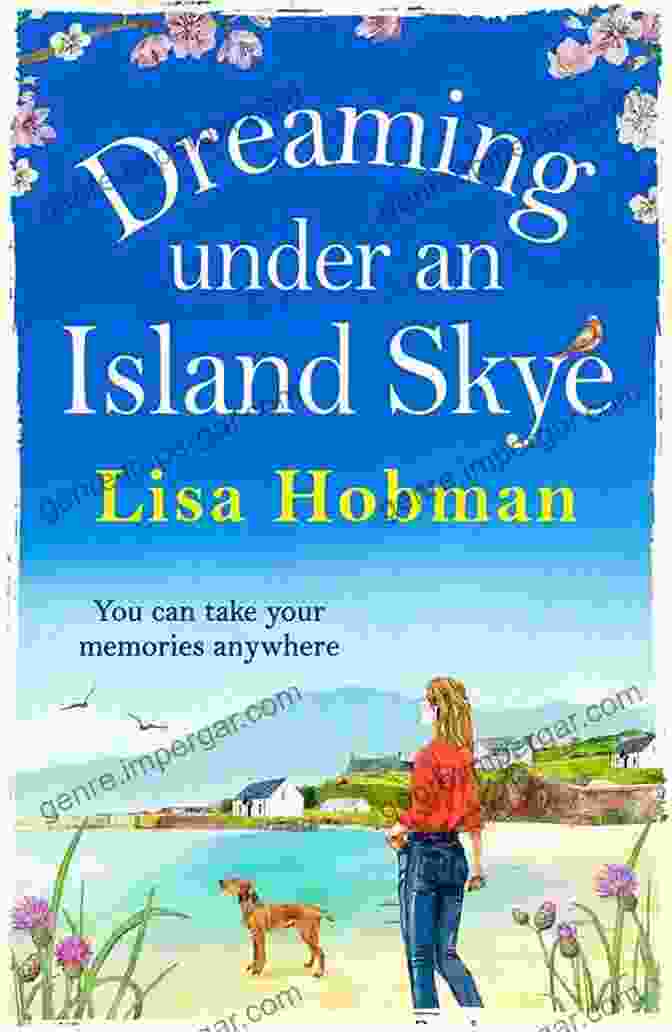 Dreaming Under An Island Skye Book Cover Dreaming Under An Island Skye: The Perfect Feel Good Romantic Read From Lisa Hobman