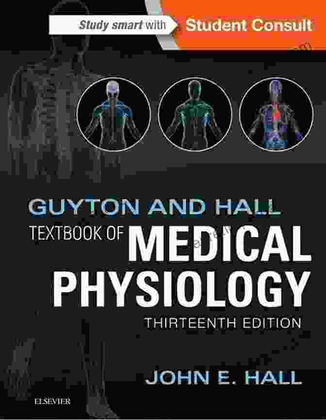 Guyton And Hall Textbook Of Medical Physiology Guyton And Hall Textbook Of Medical Physiology (Guyton Physiology) 14th Edition