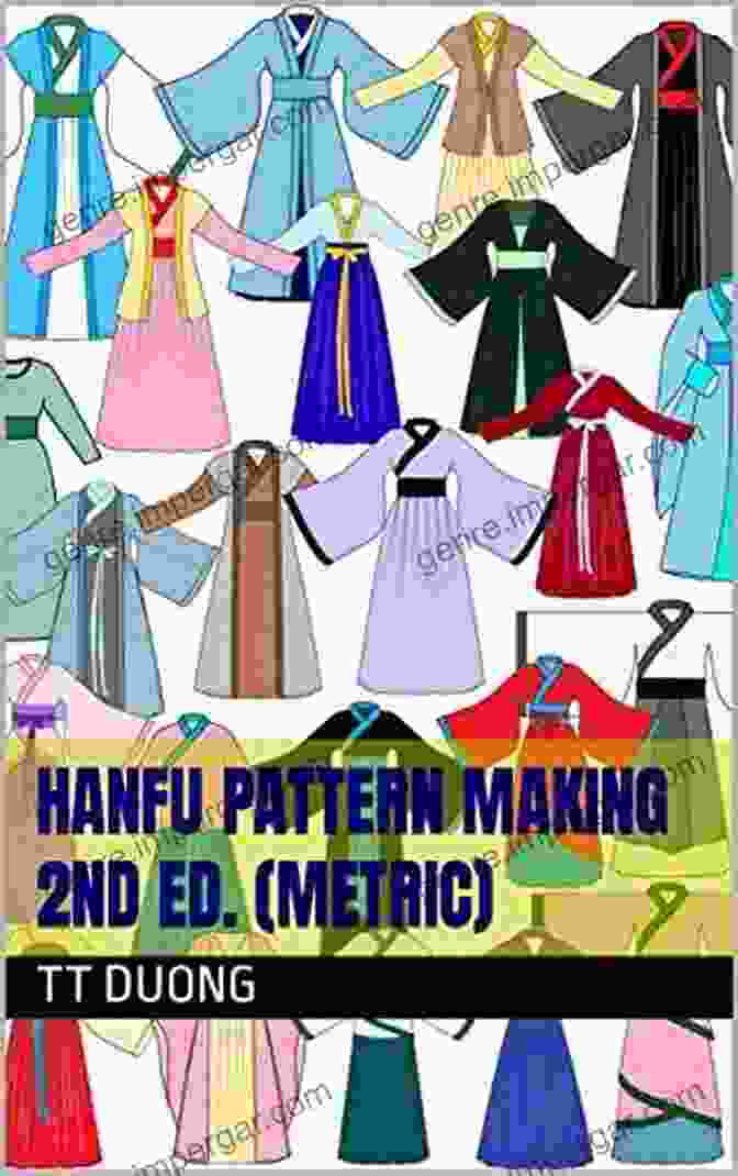 Hanfu Pattern Making 2nd Ed Metric Book Cover HANFU PATTERN MAKING 2nd Ed (metric)