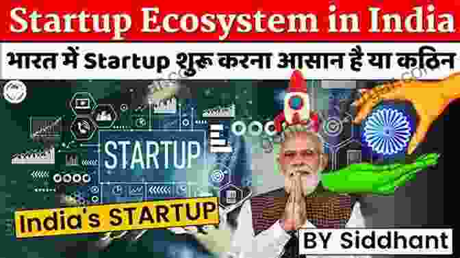 Indian Start Up Ecosystem Investing In Indian Foreign Start Up Companies 2e