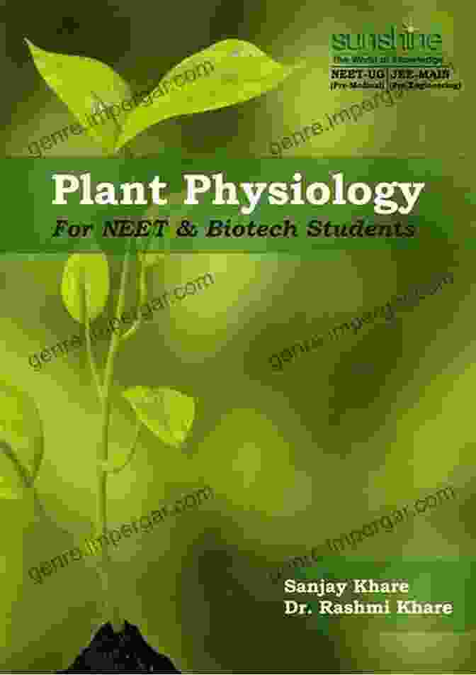 Plant Physiology For Neet Biotech Students Book Cover PLANT PHYSIOLOGY: FOR NEET BIOTECH STUDENTS