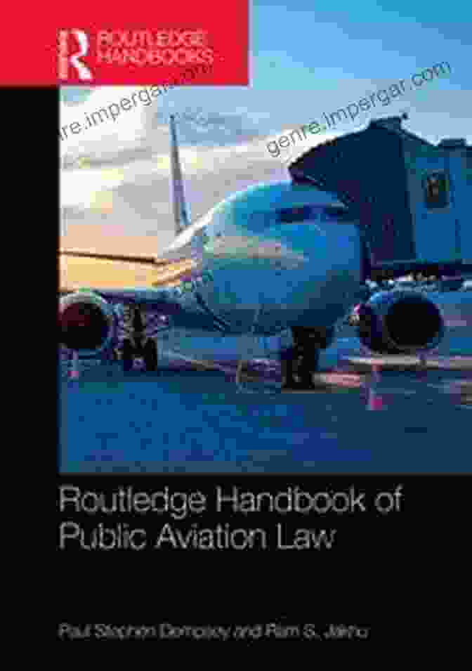 Routledge Handbook of Public Aviation Law