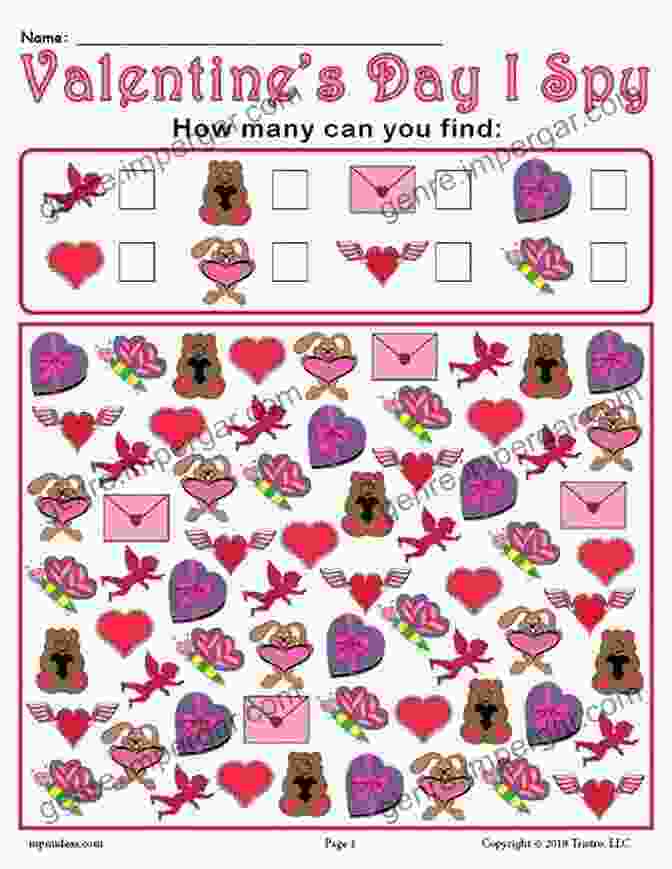 Spy And Count Valentine's Day: A Lovely Picture Puzzle Game For 3 Year Olds I Spy And Count Valentine S Day Lovely Picture Puzzle Game For 2 5 Year Olds: Search Find For Little Kids Counting Game With Picture Riddles For Preschoolers Activity For Toddler