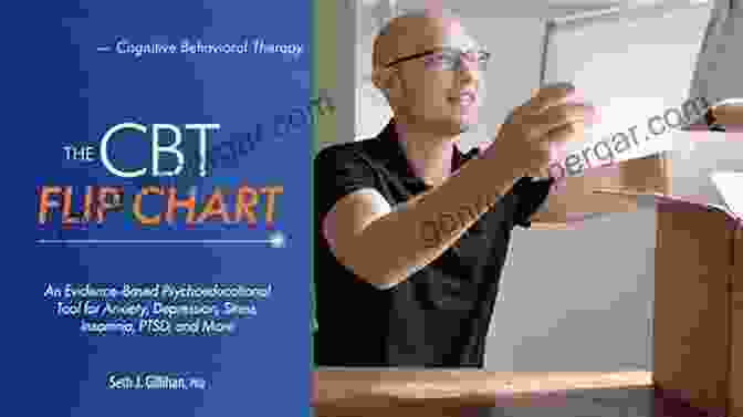 The CBT Flip Chart: A Comprehensive Guide To Cognitive Behavioral Therapy The CBT Flip Chart: Evidence Based Treatment For Anxiety Depression Insomnia Stress PTSD And More