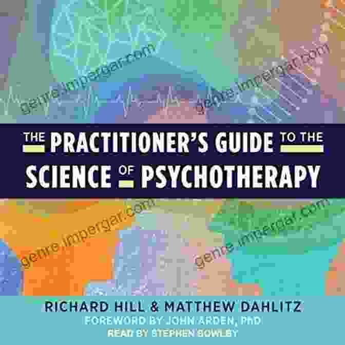 The Practitioner Guide To The Art Of Psychotherapy Creativity As Co Therapist: The Practitioner S Guide To The Art Of Psychotherapy