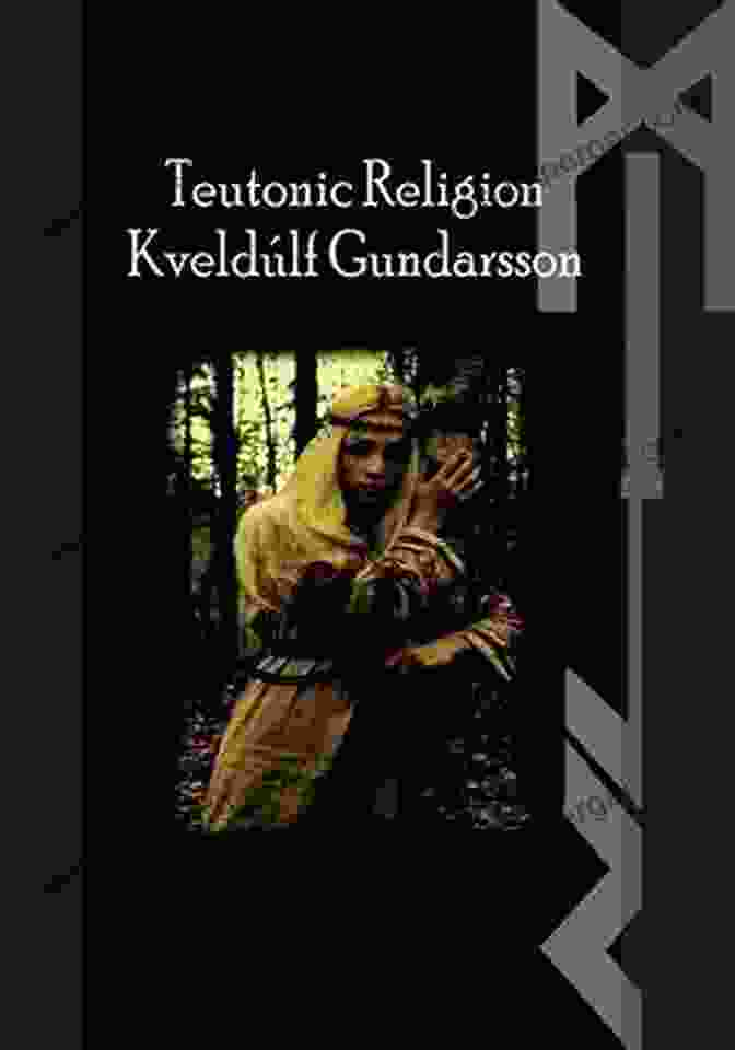 The Teutonic Way Religion Book Cover The Teutonic Way: Religion