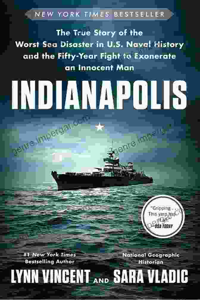 USS Thresher Memorial Indianapolis: The True Story Of The Worst Sea Disaster In U S Naval History And The Fifty Year Fight To Exonerate An Innocent Man