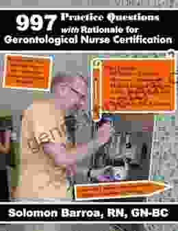 997 Practice Questions With Rationale For Gerontological Nurse Certification