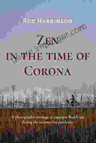 Zen In The Time Of Corona: A Photographic Homage To Japanese Buddhism During The Coronavirus Pandemic