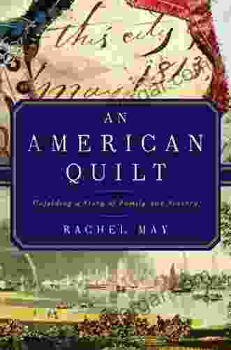 An American Quilt Rachel May