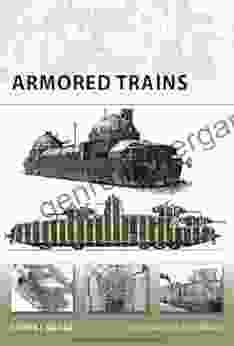 Armored Trains (New Vanguard 140)