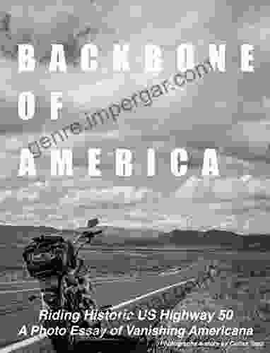 Backbone Of America: Historical US Highway 50 By Motorcycle