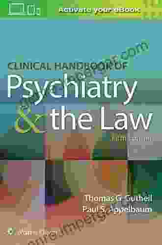 Clinical Handbook Of Psychiatry And The Law