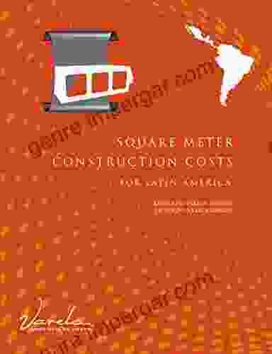 Square Meter Construction Costs For Latin America (Construccion Cost Estimating 12)