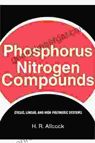 Phosphorus Nitrogen Compounds: Cyclic Linear and High Polymeric Systems