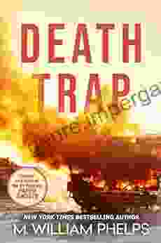 Death Trap M William Phelps