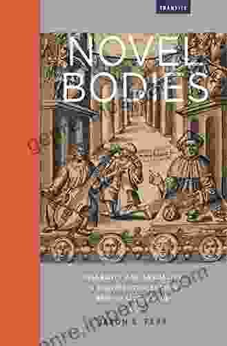 Novel Bodies: Disability And Sexuality In Eighteenth Century British Literature (Transits: Literature Thought Culture 1650 1850)