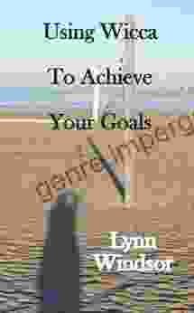 Using Wicca To Achieve Your Goals (Wiccan Goal Setting 1)