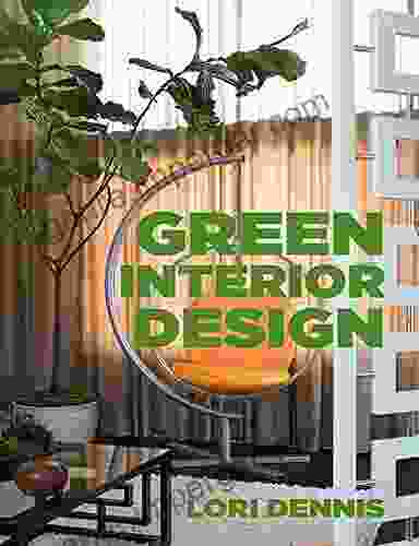 Green Interior Design Lori Dennis