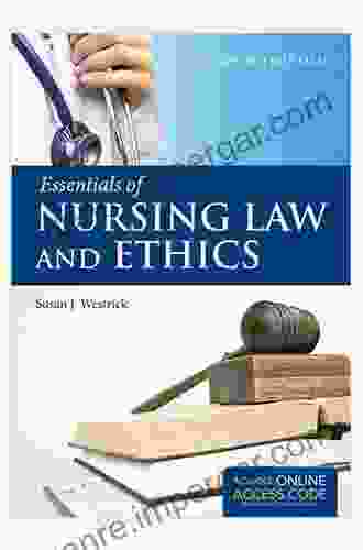 Essentials Of Nursing Law And Ethics