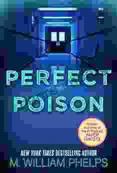 Perfect Poison: A Female Serial Killer s Deadly Medicine