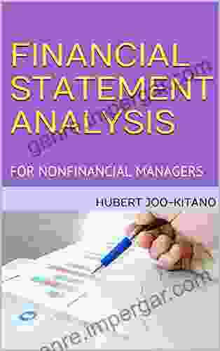 FINANCIAL STATEMENT ANALYSIS: FOR NONFINANCIAL MANAGERS