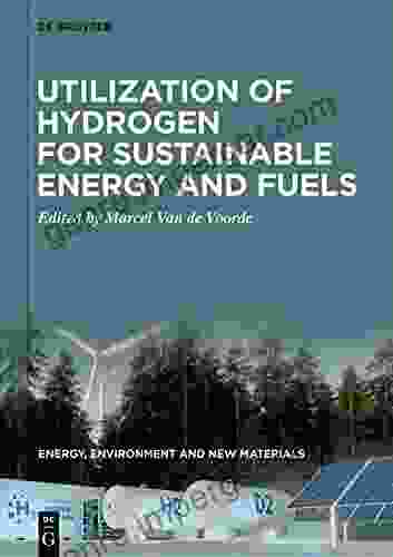 Utilization Of Hydrogen For Sustainable Energy And Fuels