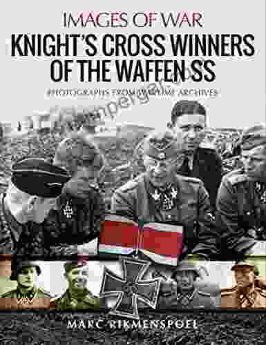 Knight S Cross Winners Of The Waffen SS (Images Of War)