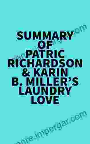 Summary Of Patric Richardson Karin B Miller S Laundry Love