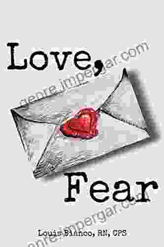 Love Fear Louis Bianco