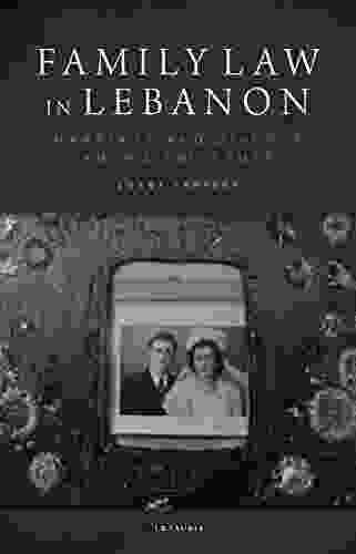 Family Law In Lebanon: Marriage And Divorce Among The Druze (Library Of Modern Middle East Studies 142)