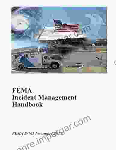 FEMA Incident Management Handbook: FEMA B 761 Nov 2024