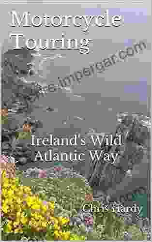 Motorcycle Touring: Ireland S Wild Atlantic Way