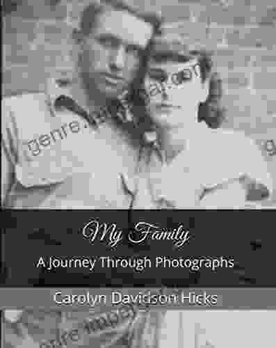 My Family: A Journey Through Photographs