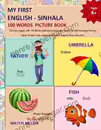 MY FIRST ENGLISH SINHALA 100 WORDS PICTURE (SINHALA ALphabets and Sinhala Language Learning Childrens Book)