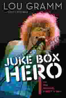 Juke Box Hero: My Five Decades In Rock N Roll