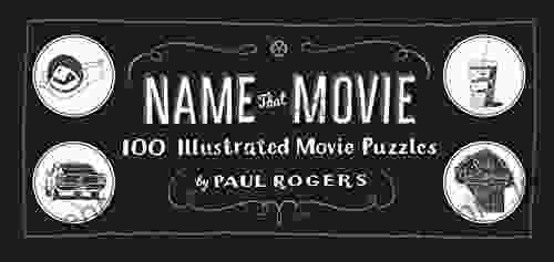 Name That Movie: 100 Illustrated Movie Puzzles