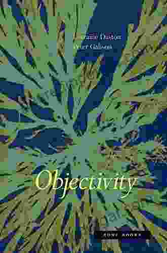 Objectivity (Zone Books) Lorraine Daston