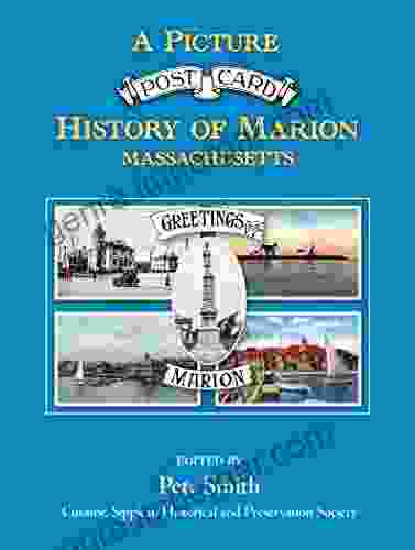 A Picture Postcard History Of Marion Massachusetts