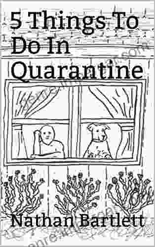 5 Things To Do In Quarantine