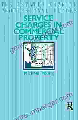 Service Charges In Commercial Properties (Estates Gazette Professional Guides)