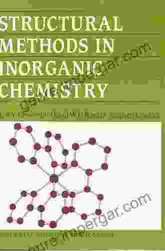 Structural Methods in Molecular Inorganic Chemistry (Inorganic Chemistry: A Textbook Series)