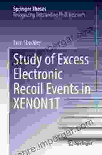 Study Of Excess Electronic Recoil Events In XENON1T (Springer Theses)