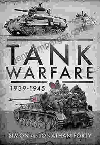 Tank Warfare 1939 1945 Simon Forty