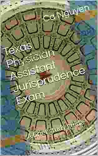 Texas Physician Assistant Jurisprudence Exam: A Brief Study Guide