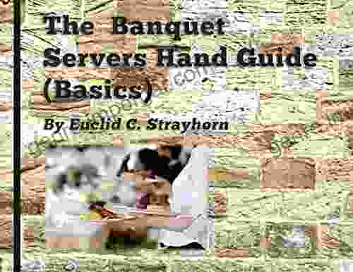 The Banquet Servers Hand Guide (Basic)