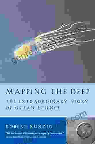 Mapping The Deep: The Extraordinary Story Of Ocean Science