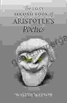 The Lost Second Of Aristotle S Poetics